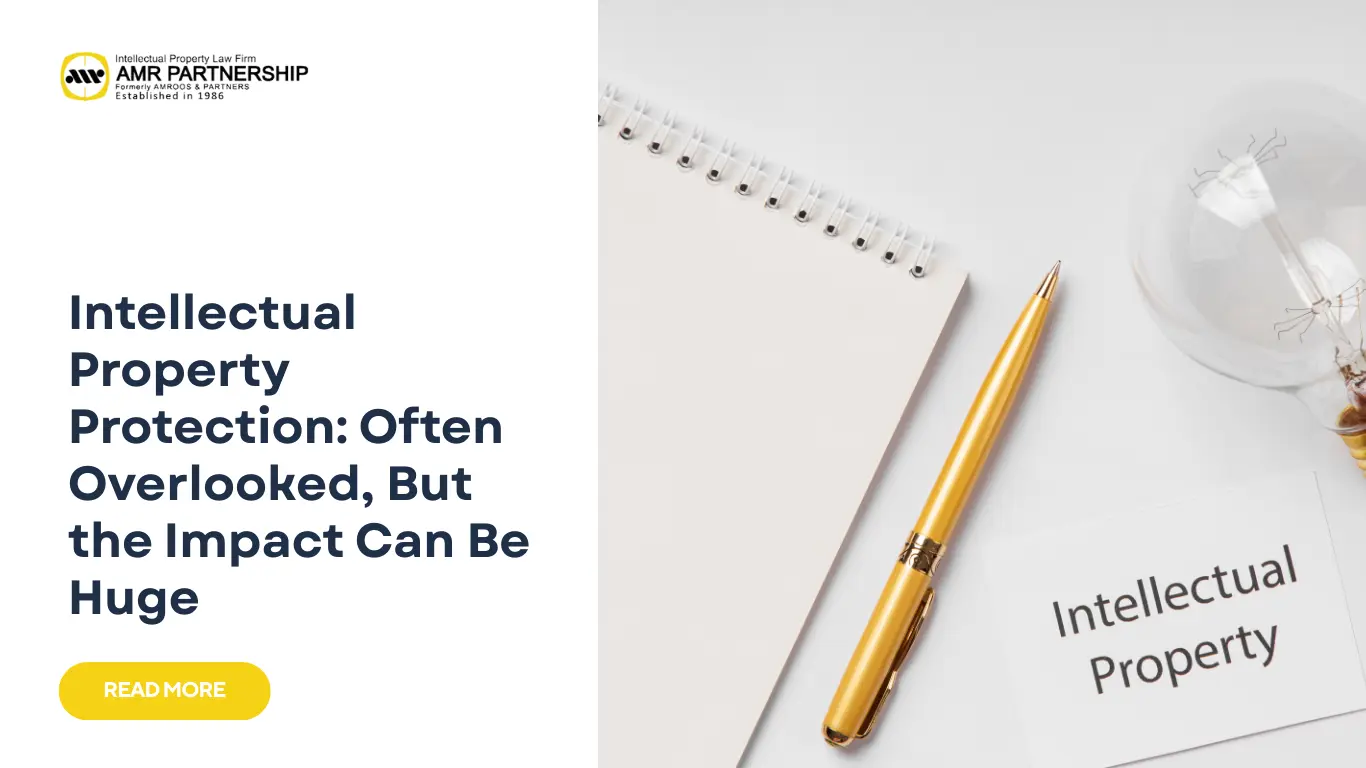 Read more about the article Intellectual Property Protection: Often Overlooked, But the Impact Can Be Huge