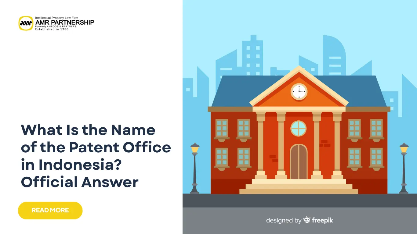 Official answer for what is the name of the patent office in Indonesia from AMR Partnership