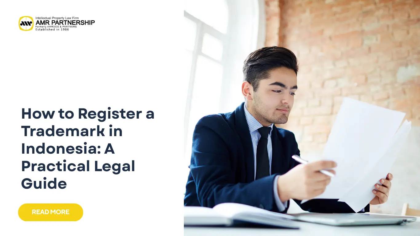 Read more about the article How to Register a Trademark in Indonesia: A Practical Legal Guide