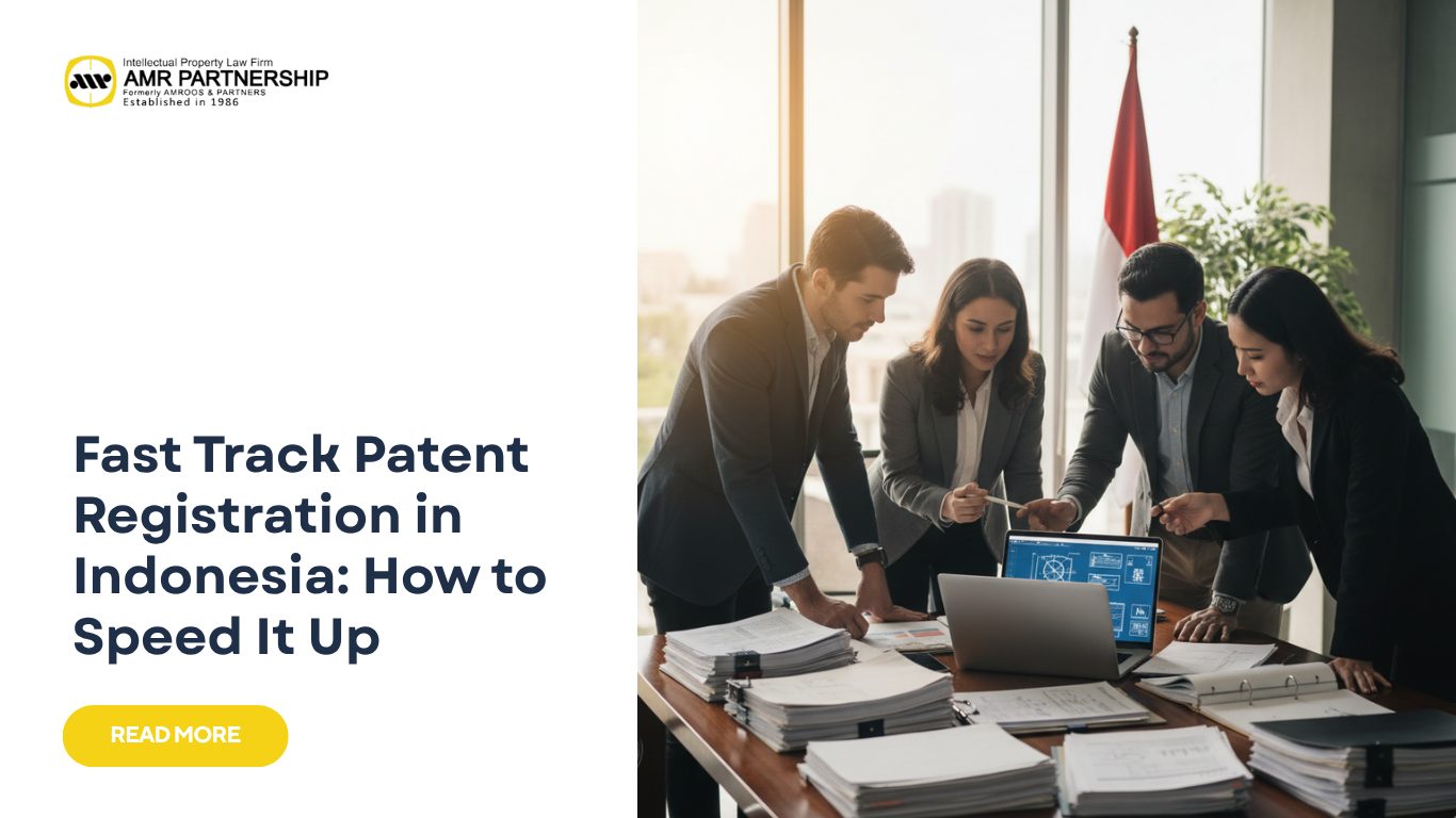 Read more about the article Fast Track Patent Registration in Indonesia: How to Speed It Up