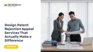 Design patent rejection appeal services from AMR Partnership help solve your problem