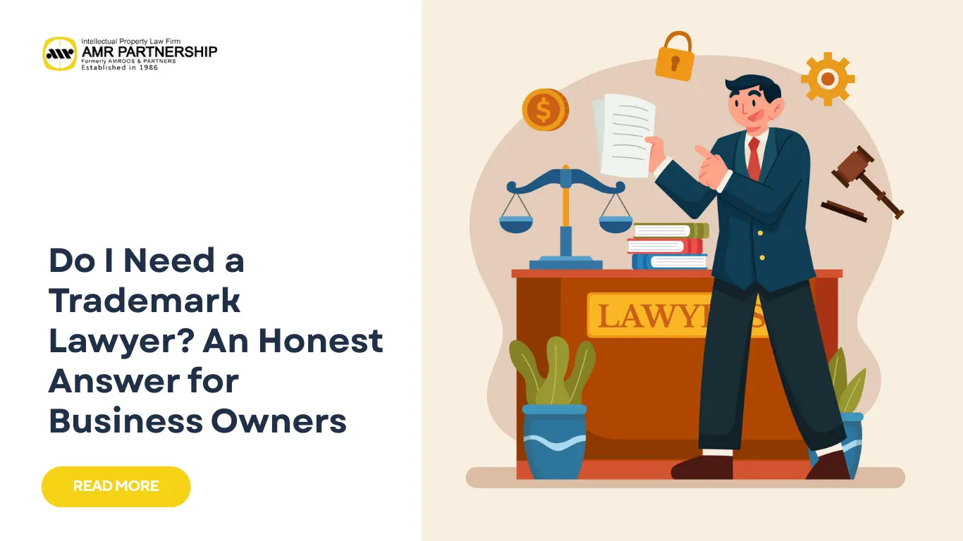 To know if I need a trademark lawyer, it is important to understand your problem specifically. AMR can help you solve this problem