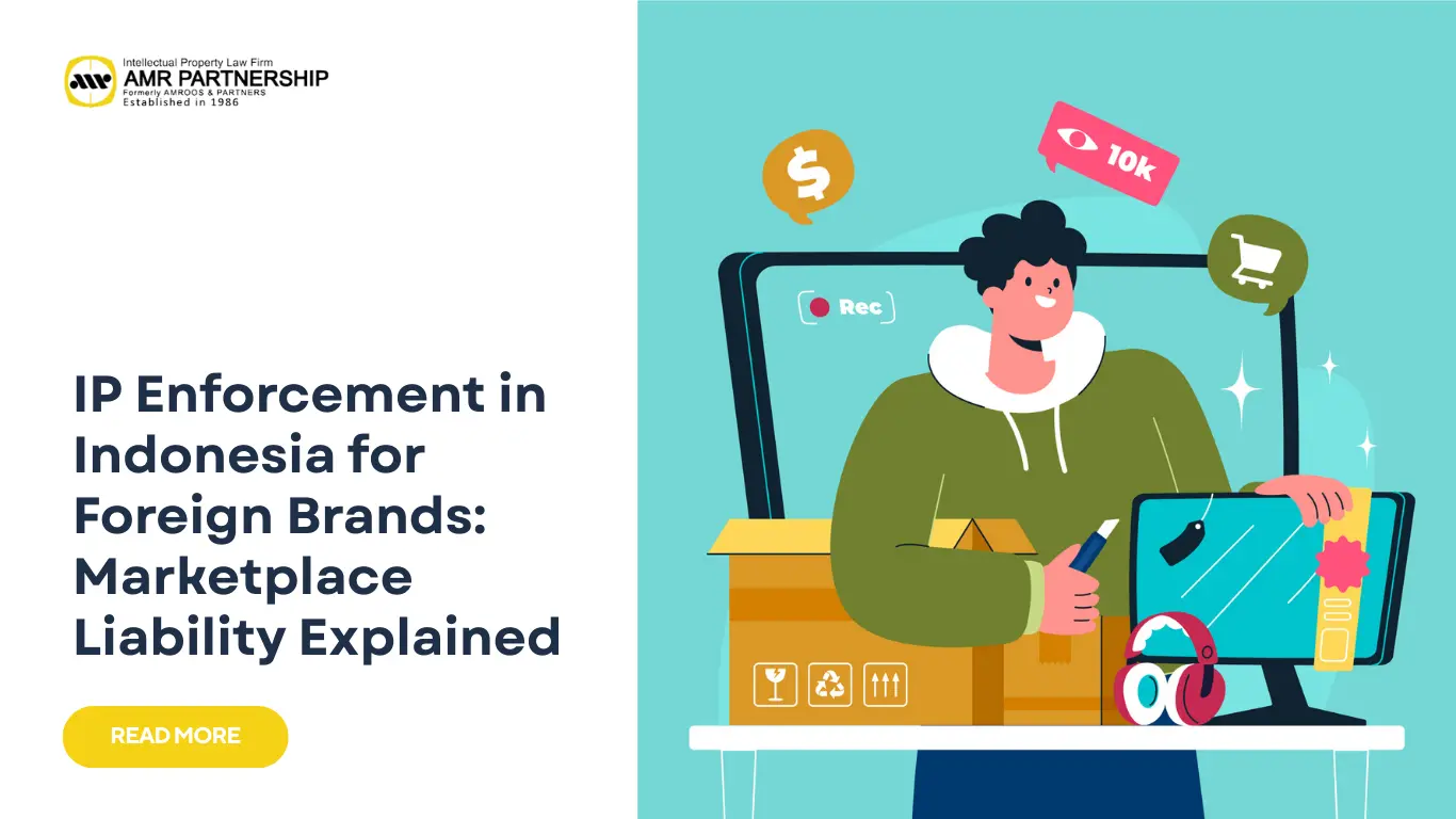 AMR is the best services for IP enforcement Indonesia for foreign brands