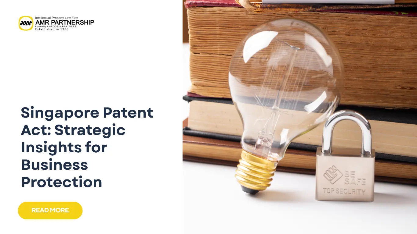 Read more about the article Singapore Patent Act: Strategic Insights for Business Protection