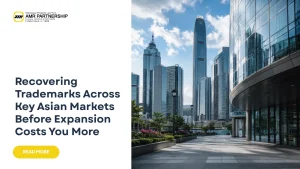 Recovering trademarks across key Asian markets