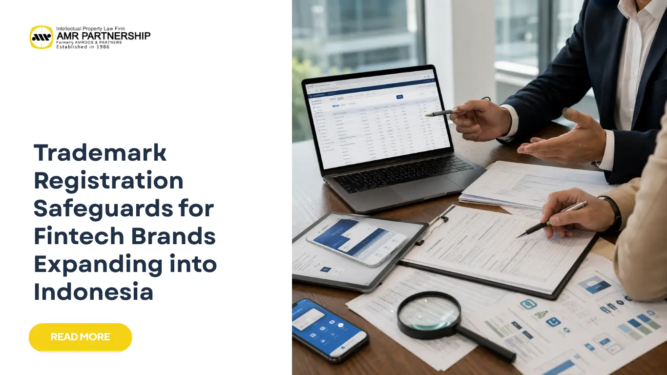 Read more about the article Trademark Registration Safeguards for Fintech Brands Expanding into Indonesia