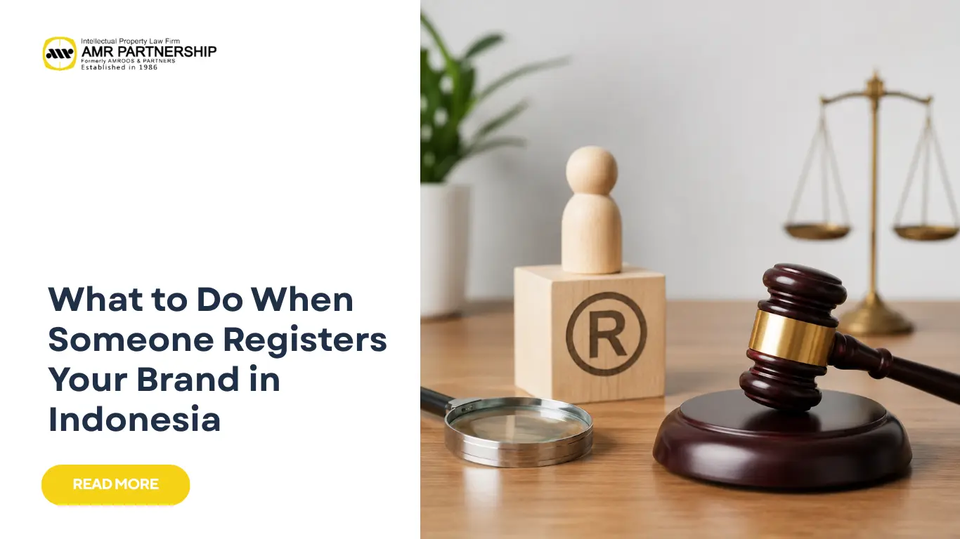 Read more about the article What to Do When Someone Registers Your Brand in Indonesia