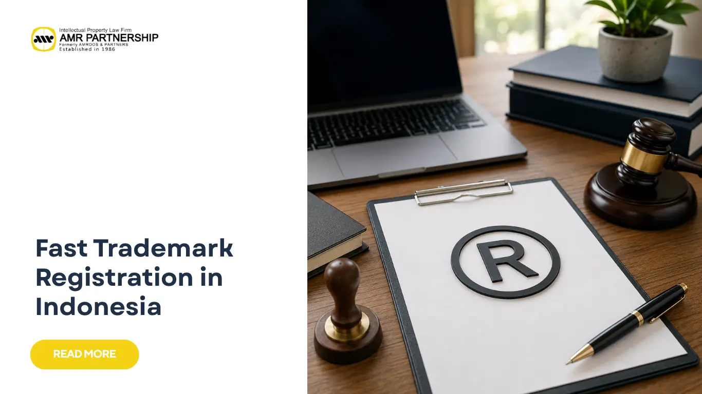 Read more about the article AMR Partnership, Fast Trademark Registration in Indonesia